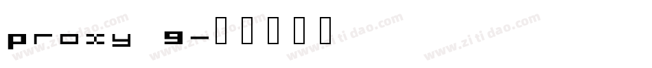 Proxy 9字体转换